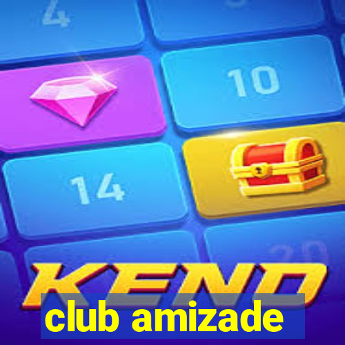 club amizade